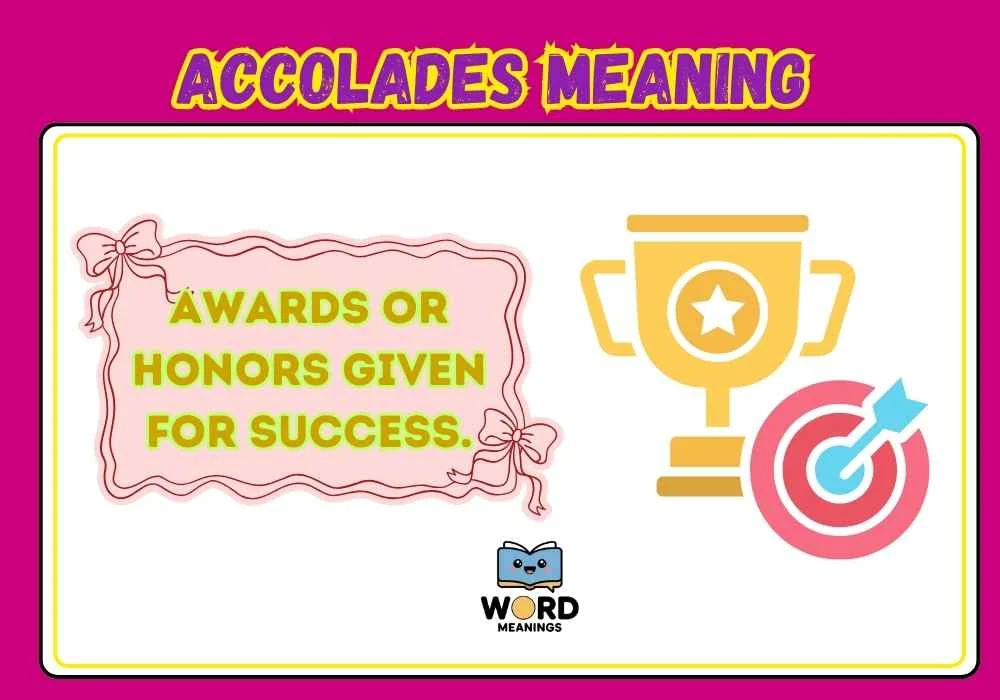 Accolades Meaning