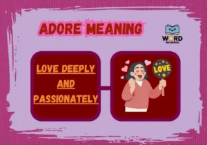 Adore Meaning
