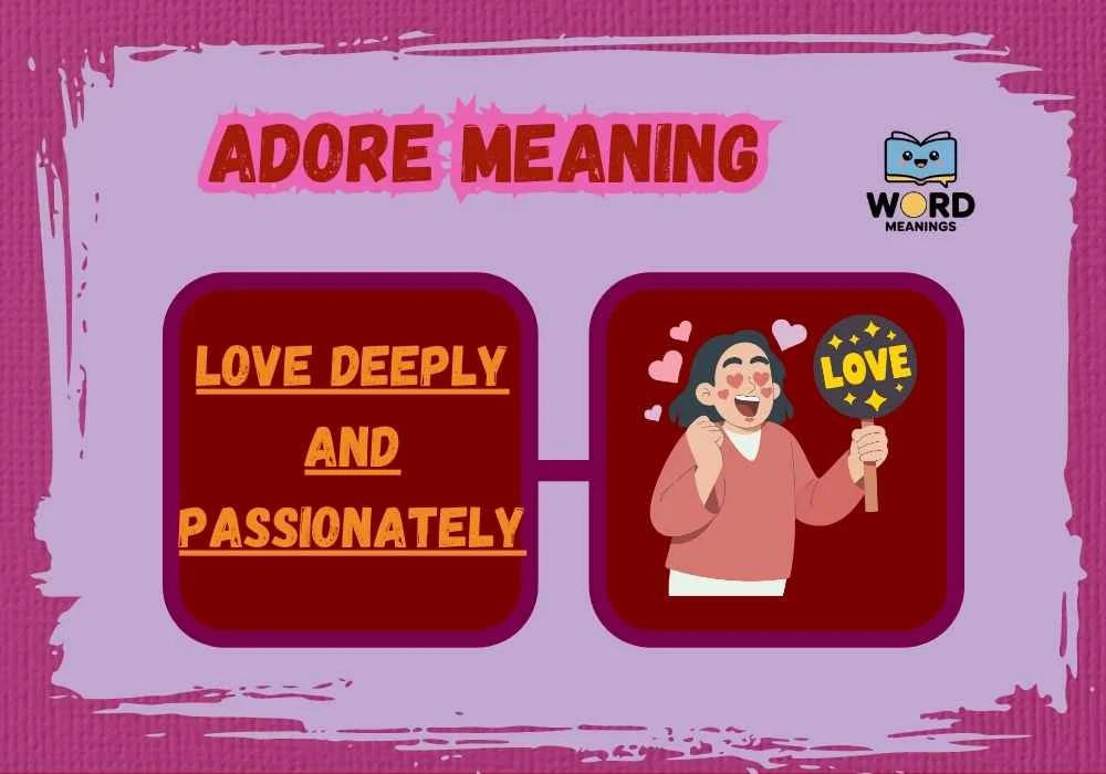 Adore Meaning