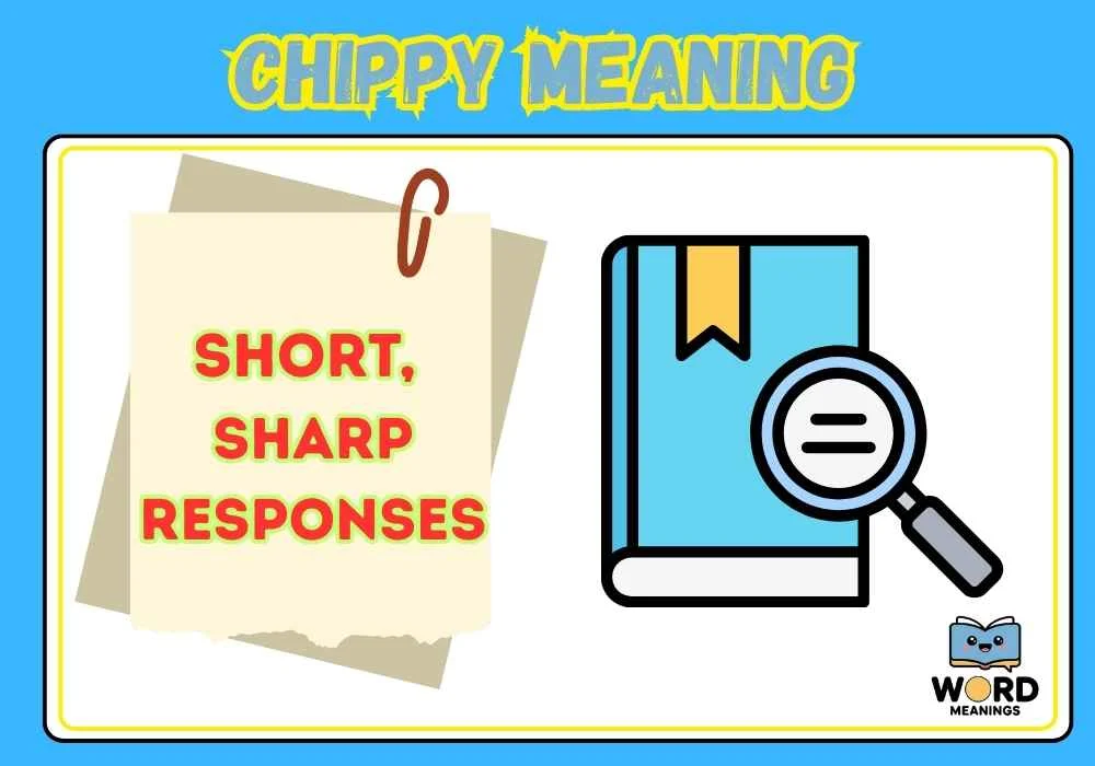 Chippy Meaning