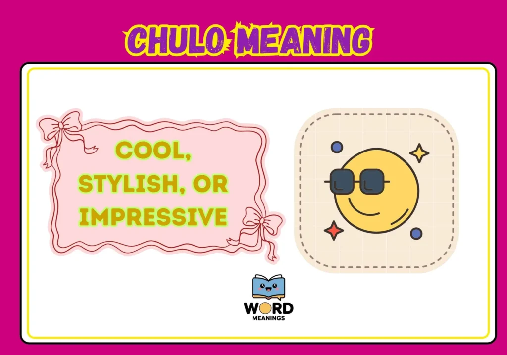 Chulo Meaning