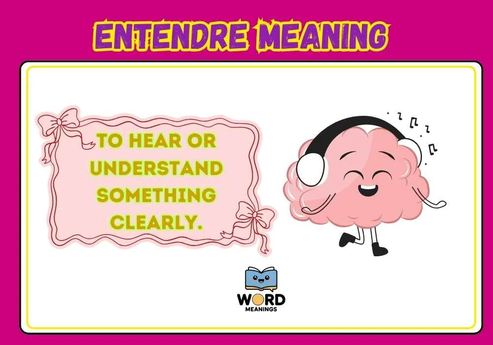 Entendre Meaning