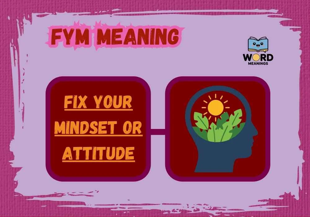 FYM Meaning