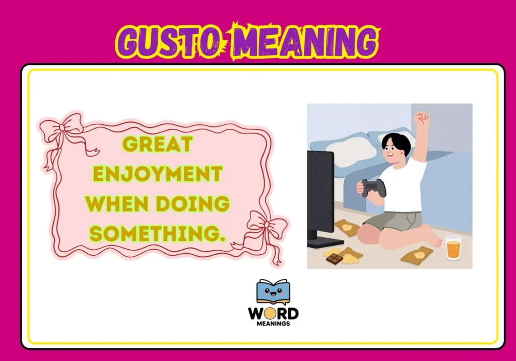 Gusto Meaning