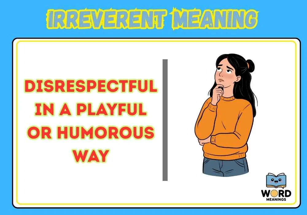 Irreverent Meaning