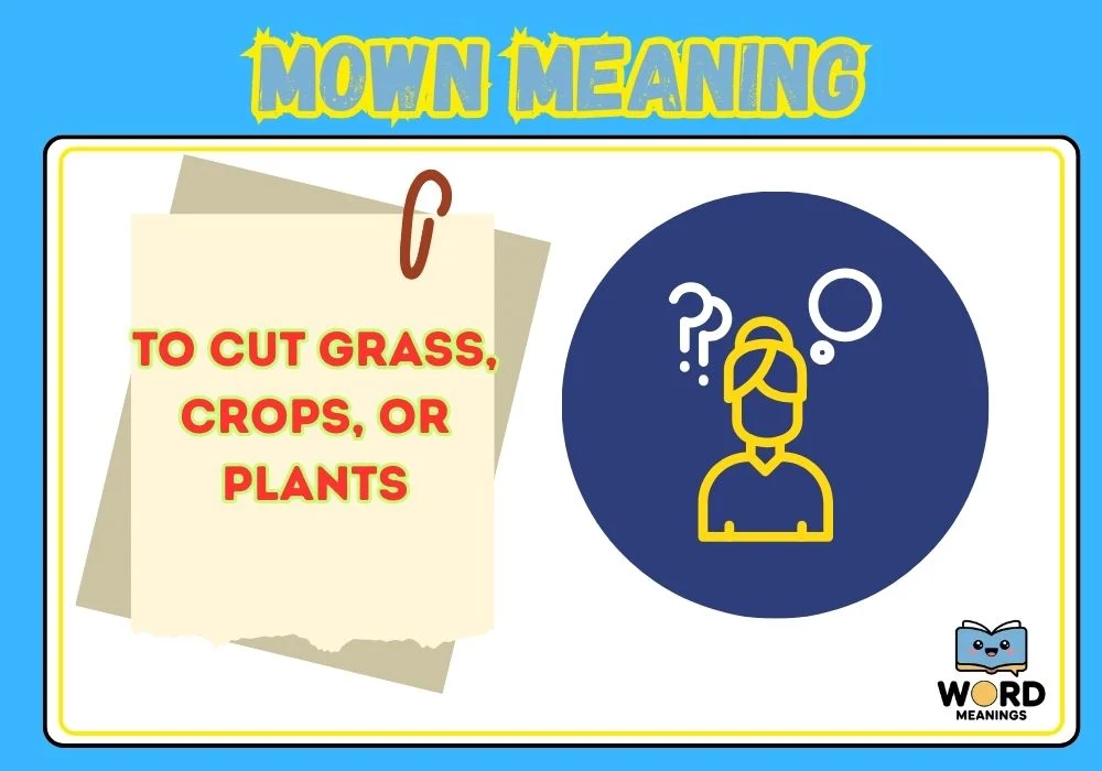 Mown Meaning
