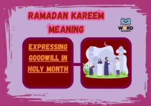 Ramadan Kareem Meaning