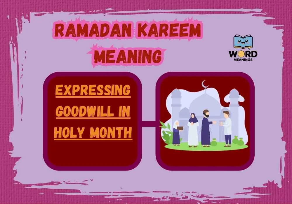 Ramadan Kareem Meaning