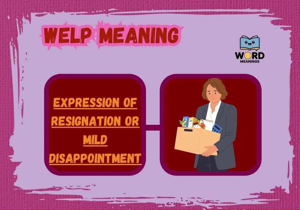 Welp Meaning